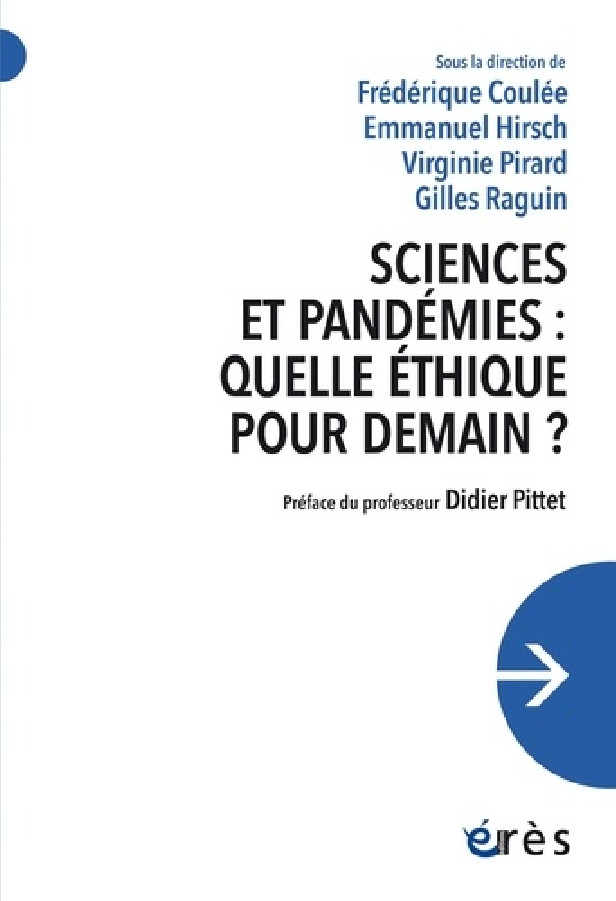 SCIENCES ET PANDEMIES : QUELLE ETHIQUE POUR DEMAIN ?