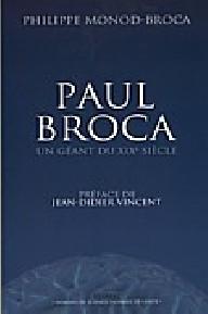 Paul broca, un geant du xix...