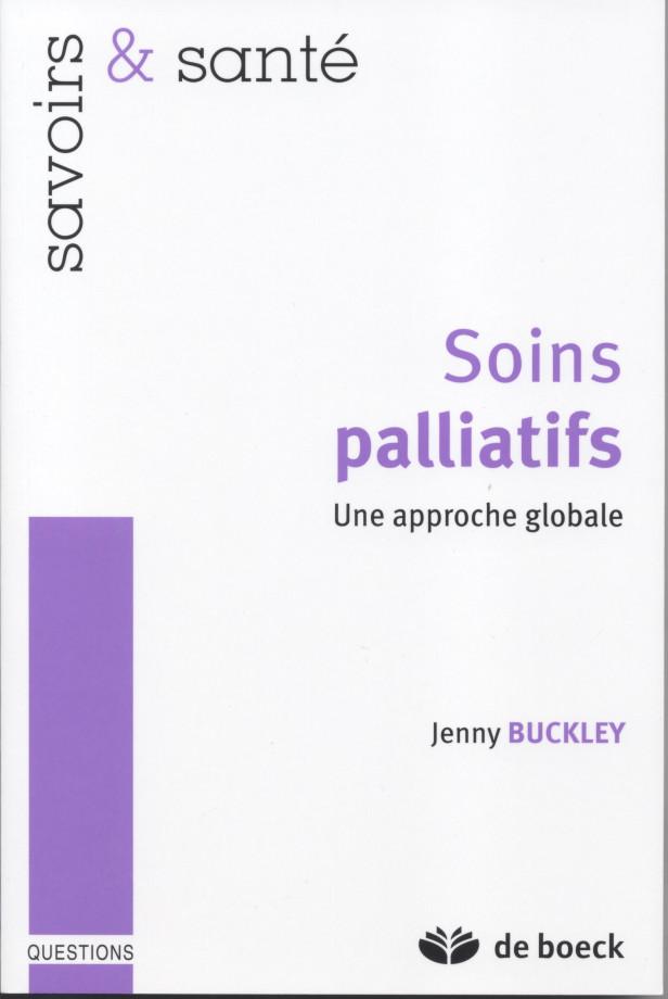 SOINS PALLIATIFS - UNE APPROCHE GLOBALE