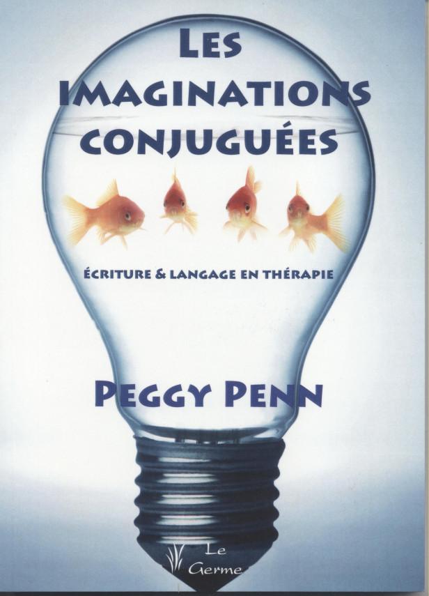 LES IMAGINATIONS CONJUGUEES - ECRITURE & LANGAGE EN THERAPIE