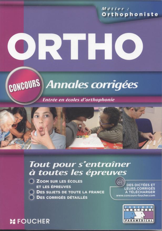 ANNALES CORRIGEES %3B CONCOURS D'ENTREE ORTHOPHONISTE