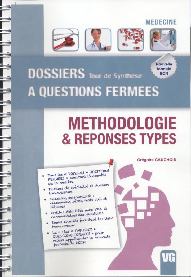 DOSSIERS A QUESTIONS FERMEES METHODOLOGIE ET REPONSES TYPES