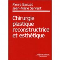 CHIRURGIE PLASTIQUE,...