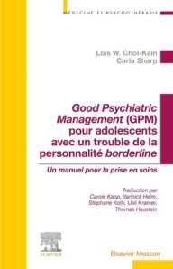 GOOD PSYCHIATRIC MANAGEMENT...