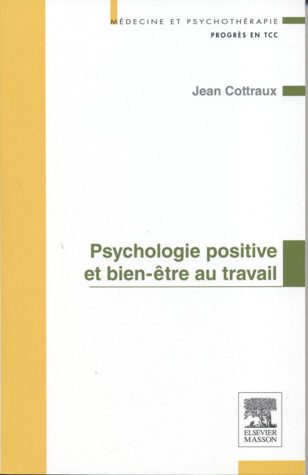 PSYCHOLOGIE POSITIVE ET BIEN-ETRE AU TRAVAIL