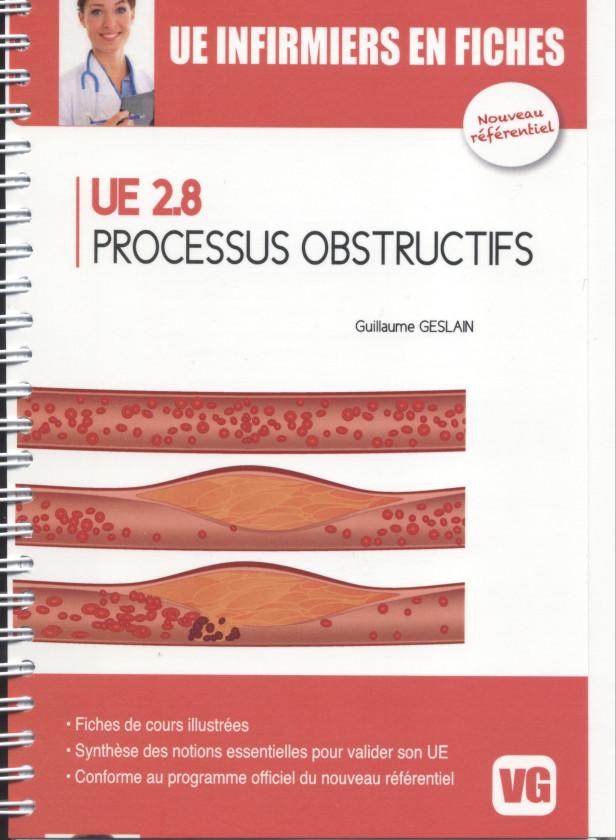 UE INFIRMIERS EN FICHES UE2.8 PROCESSUS OBSTRUCTIFS