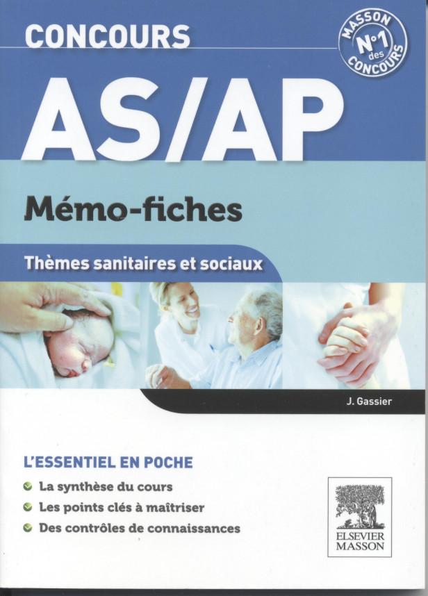 MEMO-FICHES CONCOURS AS/AP %3B THEMES SANITAIRES ET SOCIAUX %3B(4E EDITION)