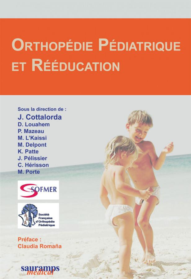 ORTHOPEDIE PEDIATRIQUE ET REEDUCATION
