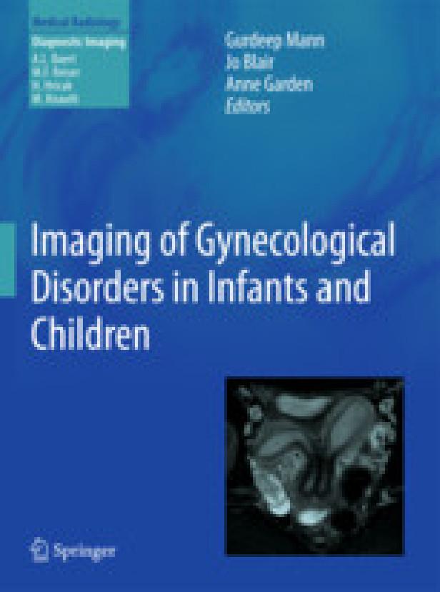 IMAGING OF GYNECOLOGICAL DISORDERS IN INFANTS AND CHILDREN