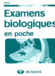 EXAMENS BIOLOGIQUES EN POCHE