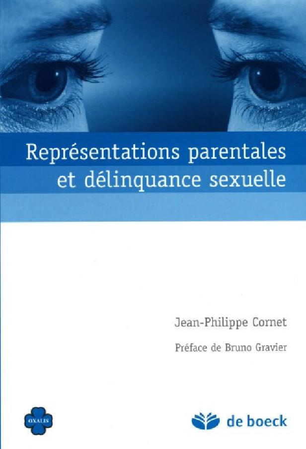 REPRESENTATIONS PARENTALES ET DELINQUANCE SEXUELLE