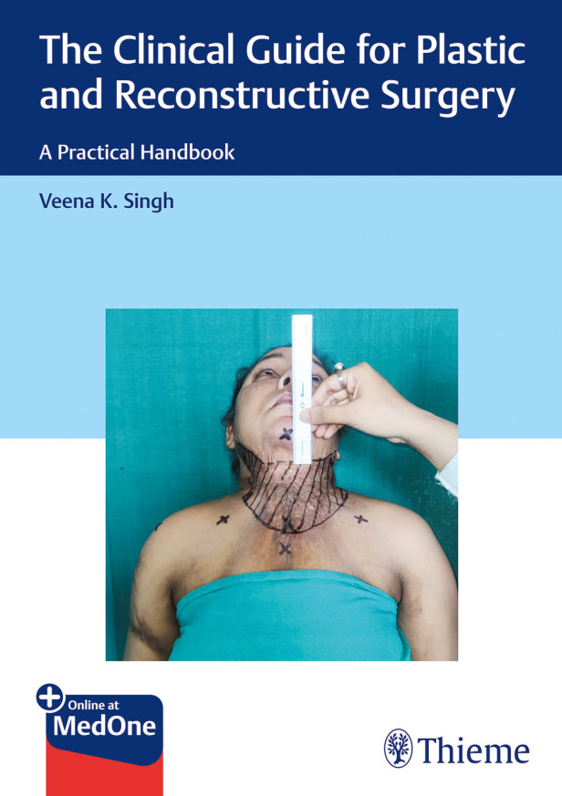 The Clinical Guide for Plastic and Reconstructive Surgery - Veena K ...