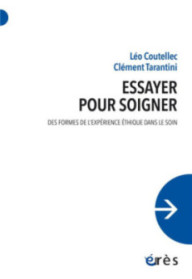 ESSAYER POUR SOIGNER - DES...