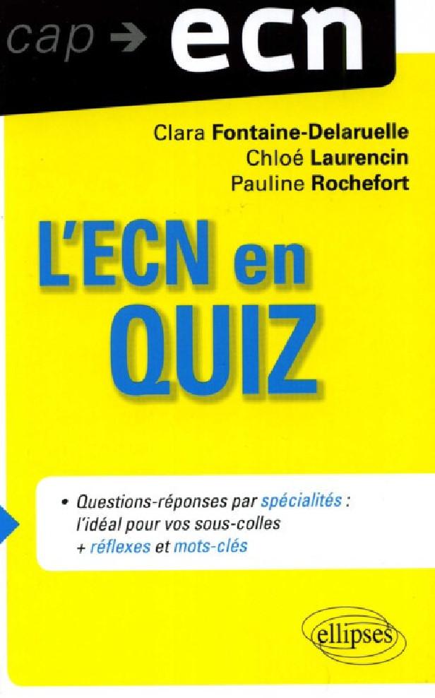 L'ECN EN QUIZZ (+ REFLEXES ET MOTS CLES)