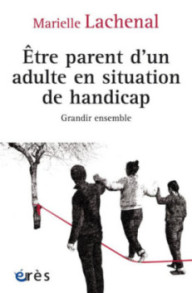 ETRE PARENT D UN ADULTE EN...