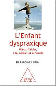 L'ENFANT DYSPRAXIQUE -...