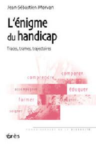 L'énigme du handicap ;...