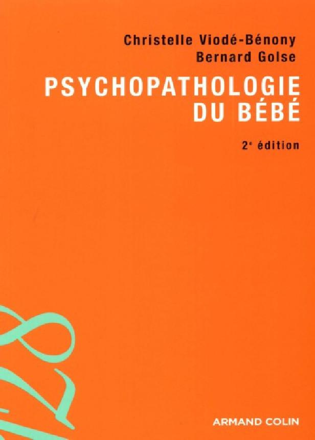 PSYCHOPATHOLOGIE DU BEBE