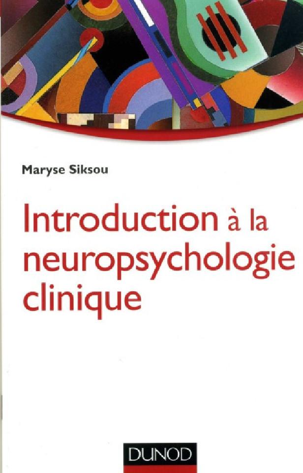 INTRODUCTION A LA NEUROPSYCHOLOGIE CLINIQUE