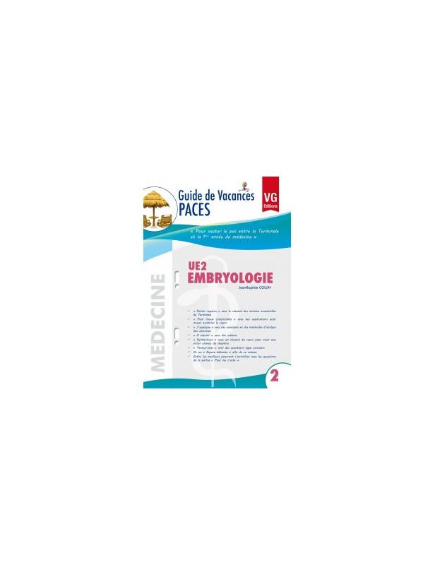 GUIDE DE VACANCES PACES UE2 EMBRYOLOGIE