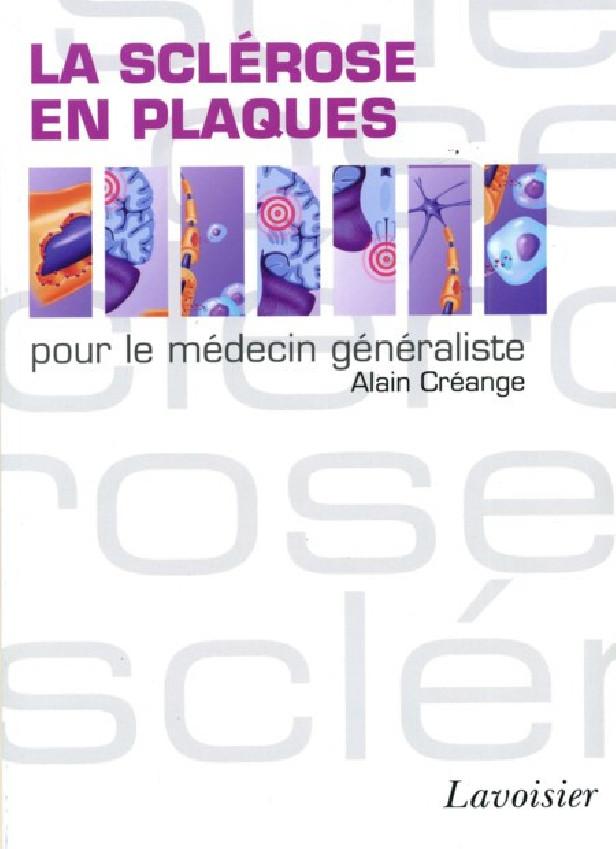 LA SCLEROSE EN PLAQUES POUR LE MEDECIN GENERALISTE