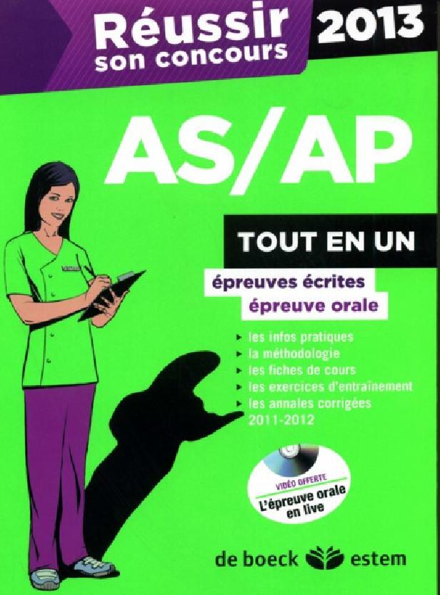 REUSIR SON CONCOURS AS/AP 2013 - TOUT EN UN