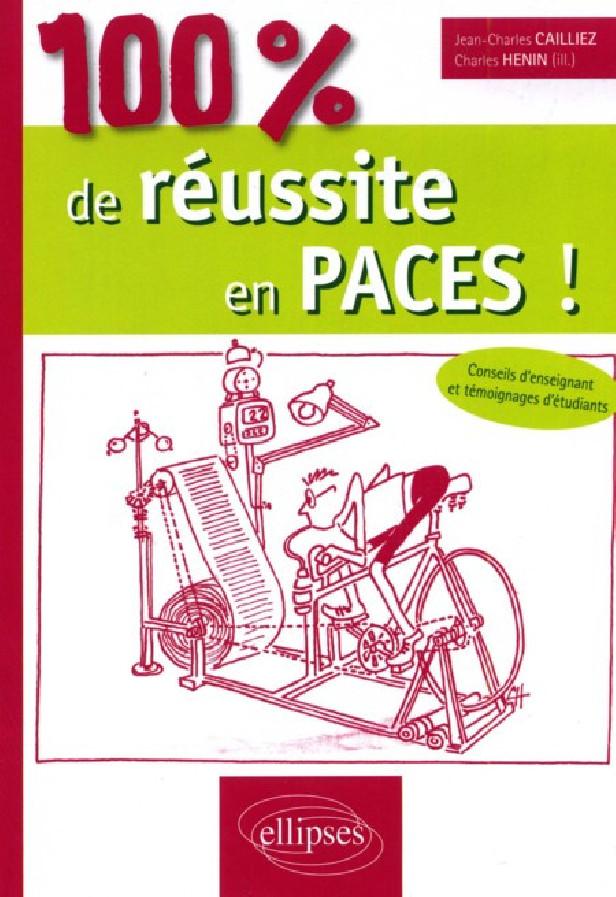 100% DE REUSSITE EN PACES ! METHODOLOGIE - CONSEILS - EXERCICES