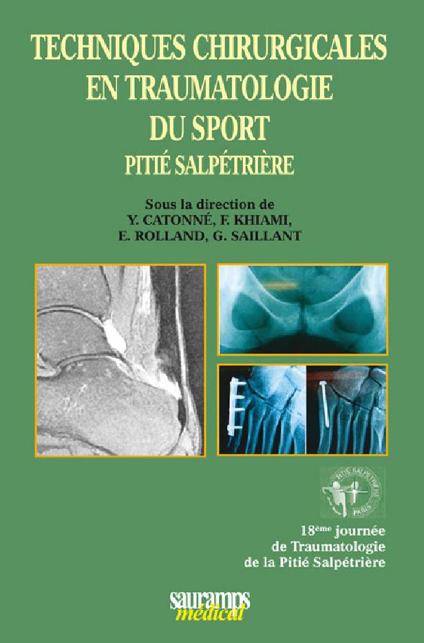 TECHNIQUES CHIRURGICALES EN TRAUMATOLOGIE DU SPORT