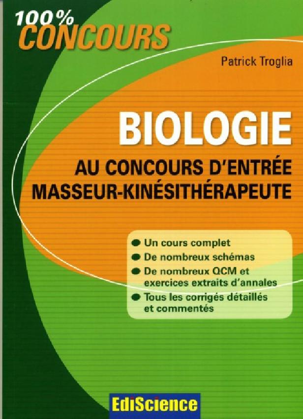 PSYCHOMOTRICIEN - T01 - BIOLOGIE AU CONCOURS D'ENTREE MASSEUR-KINESITHERAPEUTE