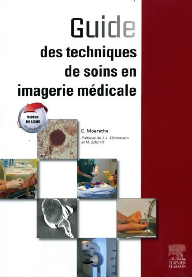 GUIDE DES TECHNIQUES DE SOINS EN IMAGERIE MEDICALE