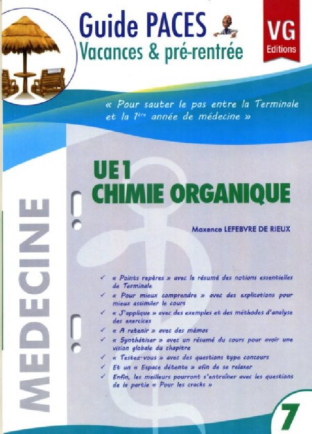 GUIDE VACANCES PACES UE1 CHIMIE ORGANIQUE