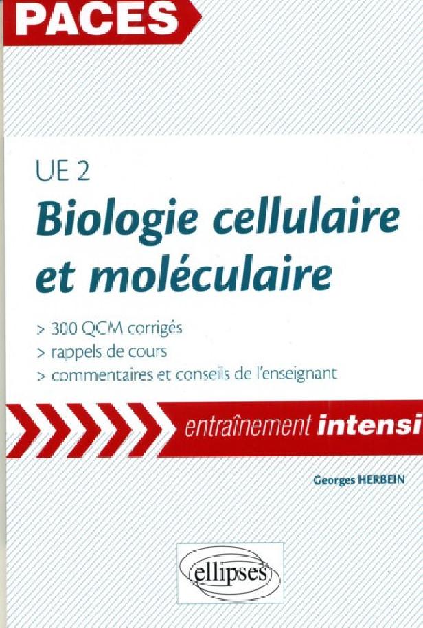 UE2 - BIOLOGIE CELLULAIRE ET MOLECULAIRE