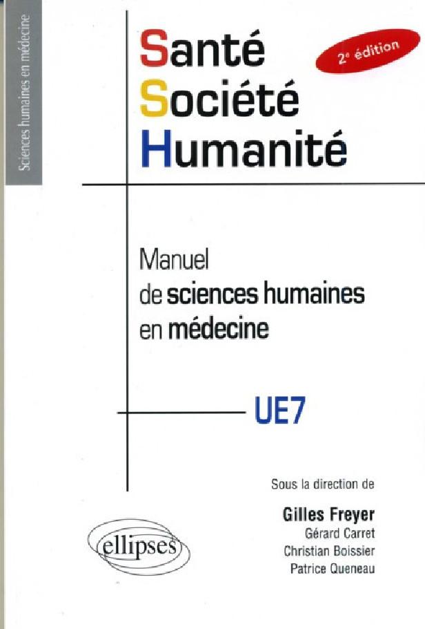 SANTE-SOCIETE-HUMANITE EN PACES - MANUEL DE SCIENCES HUMAINES EN MEDECINE