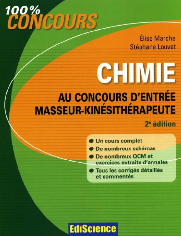 CHIMIE AU CONCOURS D'ENTREE MASSEUR-KINESITHERAPEUTE - 2E ED. - PSYCHOMOTRICIEN - T1