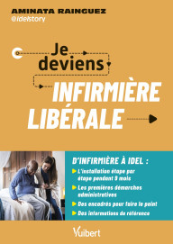 JE DEVIENS INFIRMIERE...