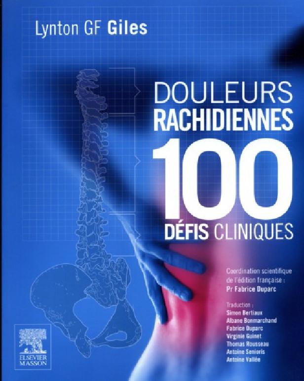 DOULEURS RACHIDIENNES : 100 DEFIS CLINIQUES
