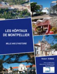 LES HOPITAUX DE MONTPELLIER...