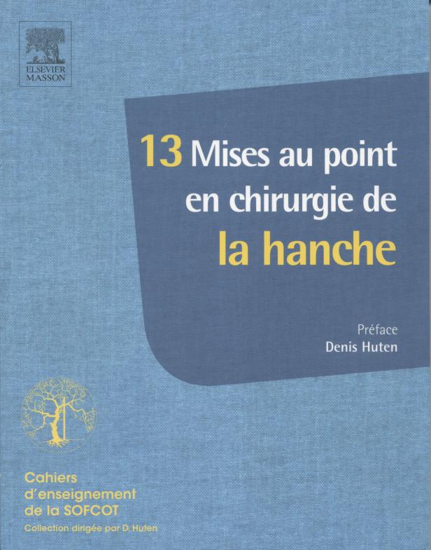 10 SITUATIONS EN CHIRURGIE DE LA HANCHE