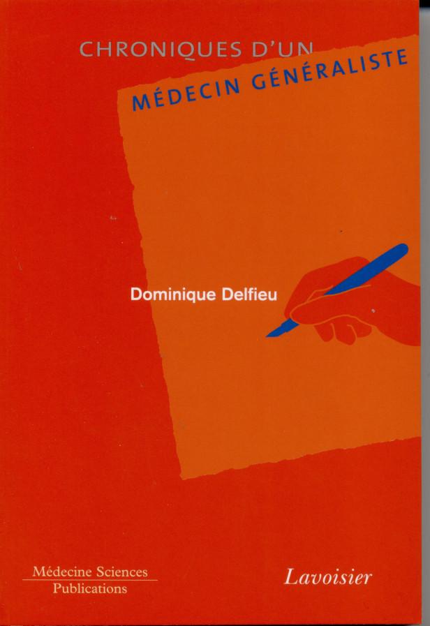 CHRONIQUES D'UN MEDECIN GENERALISTE