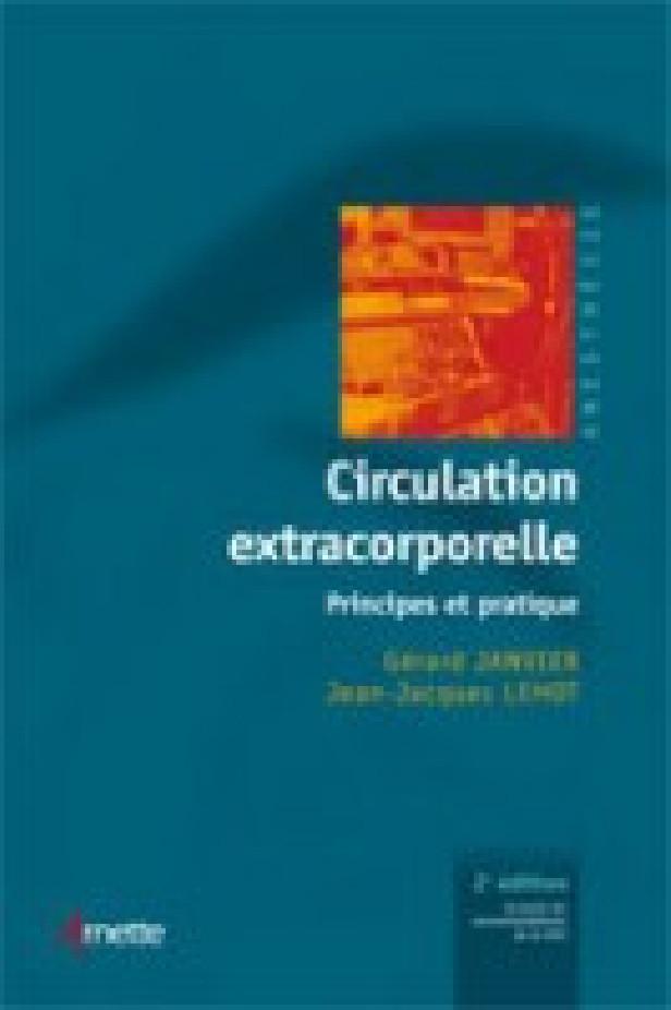 CIRCULATION EXTRACORPORELLE 2EME EDITION