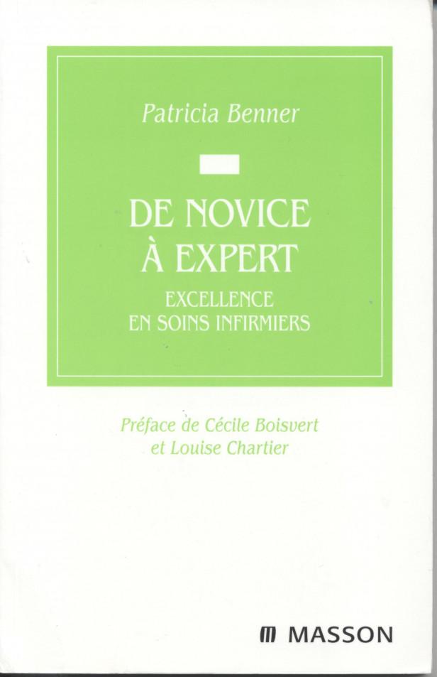 DE NOVICE A EXPERT - EXCELLENCE EN SOINS INFIRMIERS