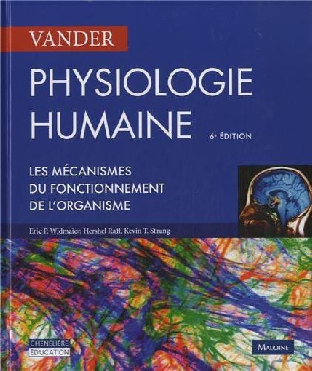 PHYSIOLOGIE HUMAINE VANDER, 6E ED.