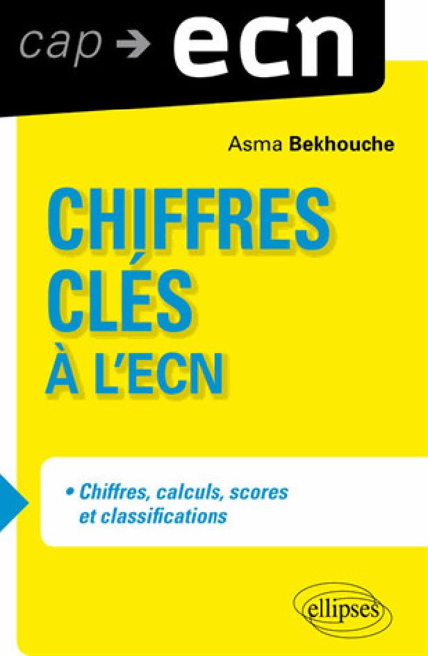 CHIFFRES CLES A L'ECN - CHIFFRES, CALCULS, SCORES ET CLASSIFICATIONS