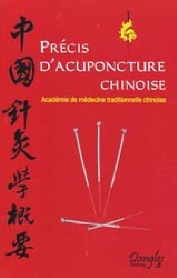 PRECIS D'ACUPUNCTURE CHINOISE