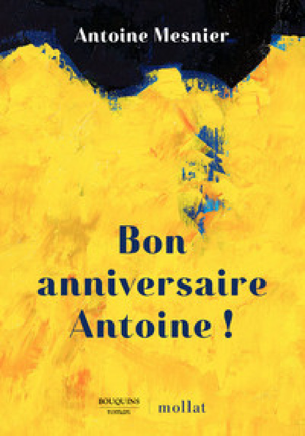 BON ANNIVERSAIRE ANTOINE !