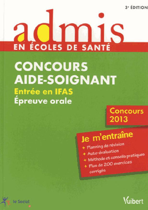 CONCOURS AIDE SOIGNANT ENTREE EN IFAS EPREUVE ORALE