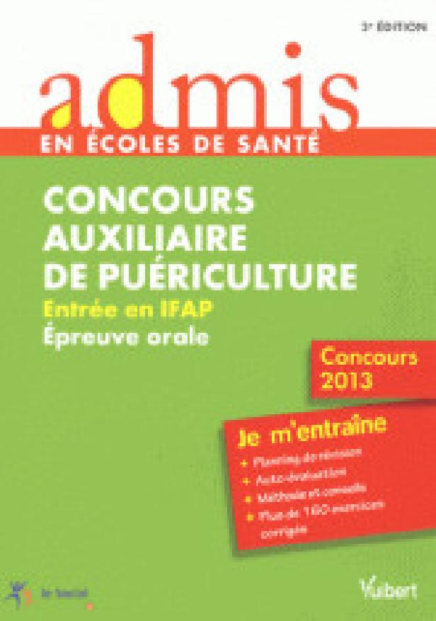 CONCOURS AUXILIAIRE DE PUERICULTURE ENTRE EN IFAP EPREUVE ORALE