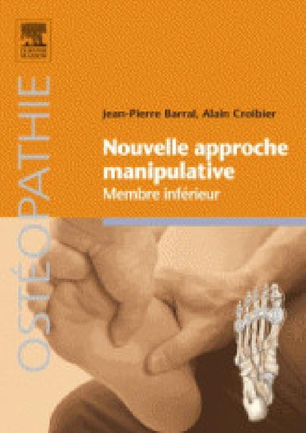 NOUVELLE APPROCHE MANIPULATIVE. MEMBRE INFERIEUR