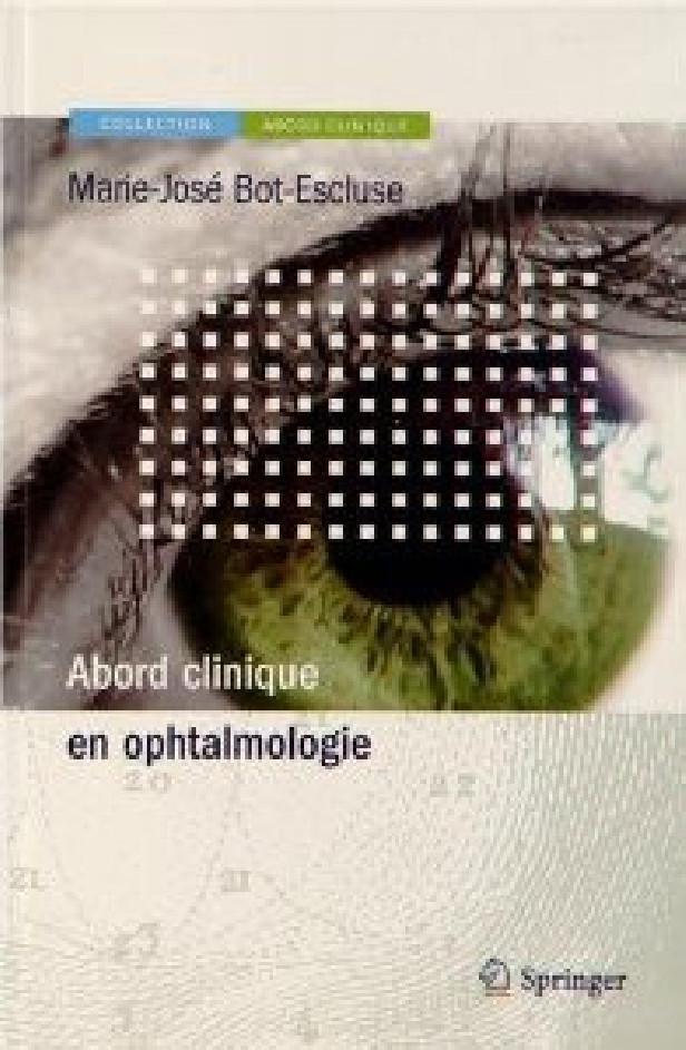 ABORD CLINIQUE EN OPHTALMOLOGIE