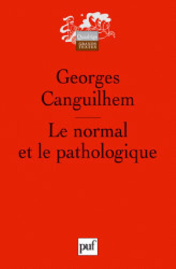 LE NORMAL ET LE PATHOLOGIQUE